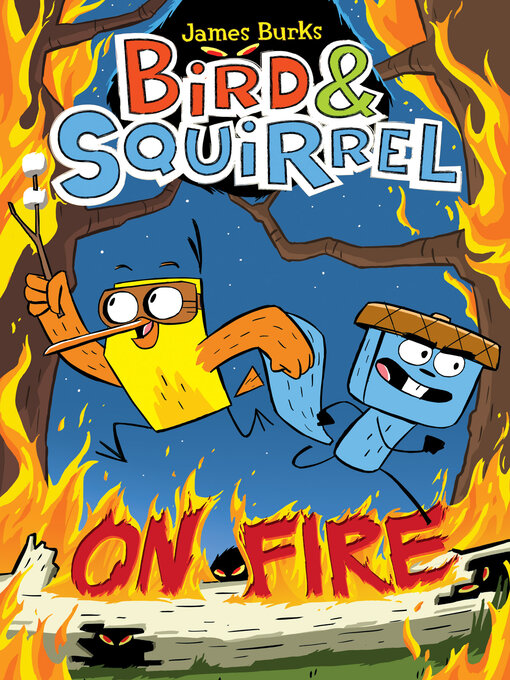 Cover image for Bird & Squirrel On Fire